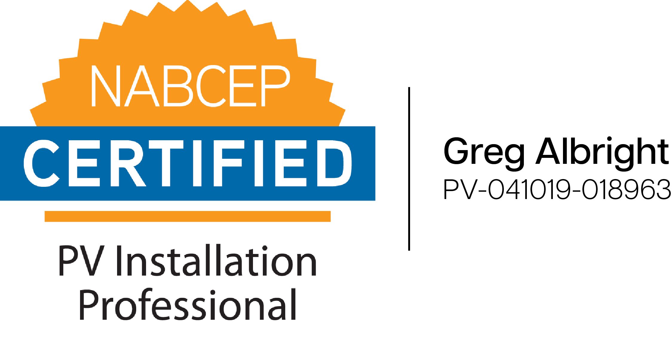 Certificación NABCEP de Instalador Solar Profesional para Greg Albright, Licencia PV-041019-018963